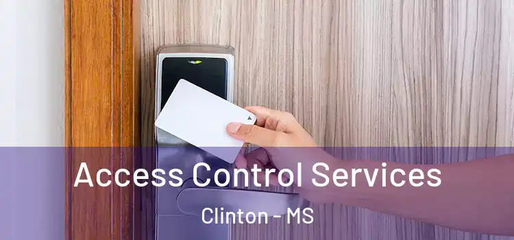  Access Control Services Clinton - MS
