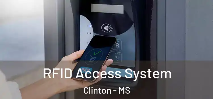  RFID Access System Clinton - MS
